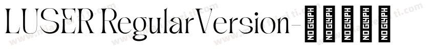 LUSER RegularVersion字体转换